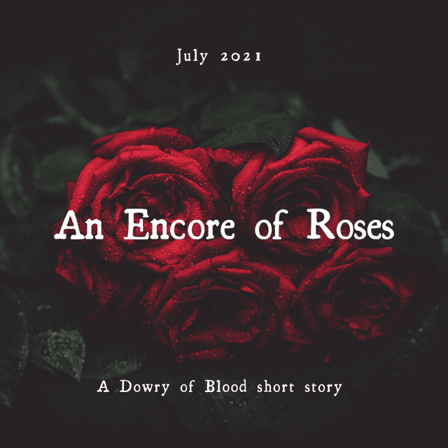 An Encore of Roses