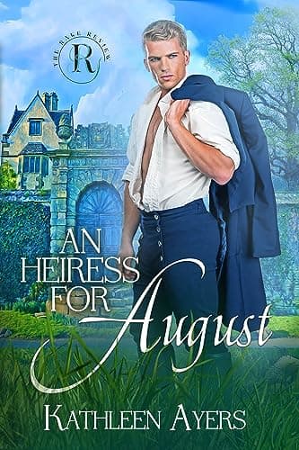 An Heiress for August