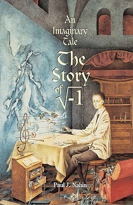 An Imaginary Tale: The Story of √-1