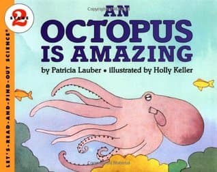An Octopus Is Amazing