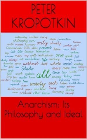 Anarchism: Its Philosophy and Ideal