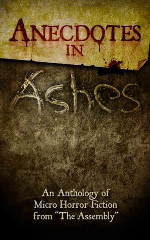 Anecdotes in Ashes