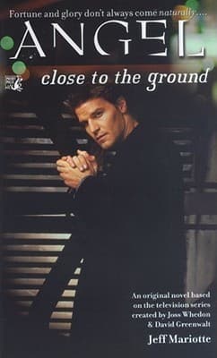 Angel: Close to the Ground