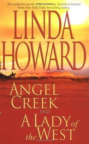 Angel Creek / A Lady of the West