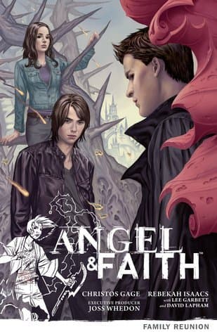 Angel & Faith: Season 9, Vol. 3: Family Reunion