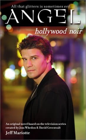 Angel: Hollywood Noir