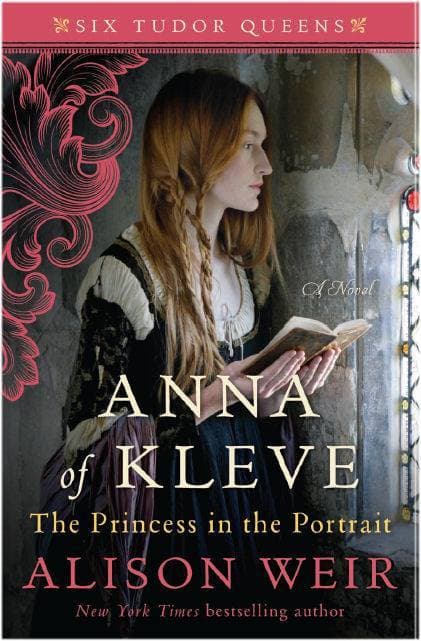 Anna of Kleve: The Princess in the Portrait