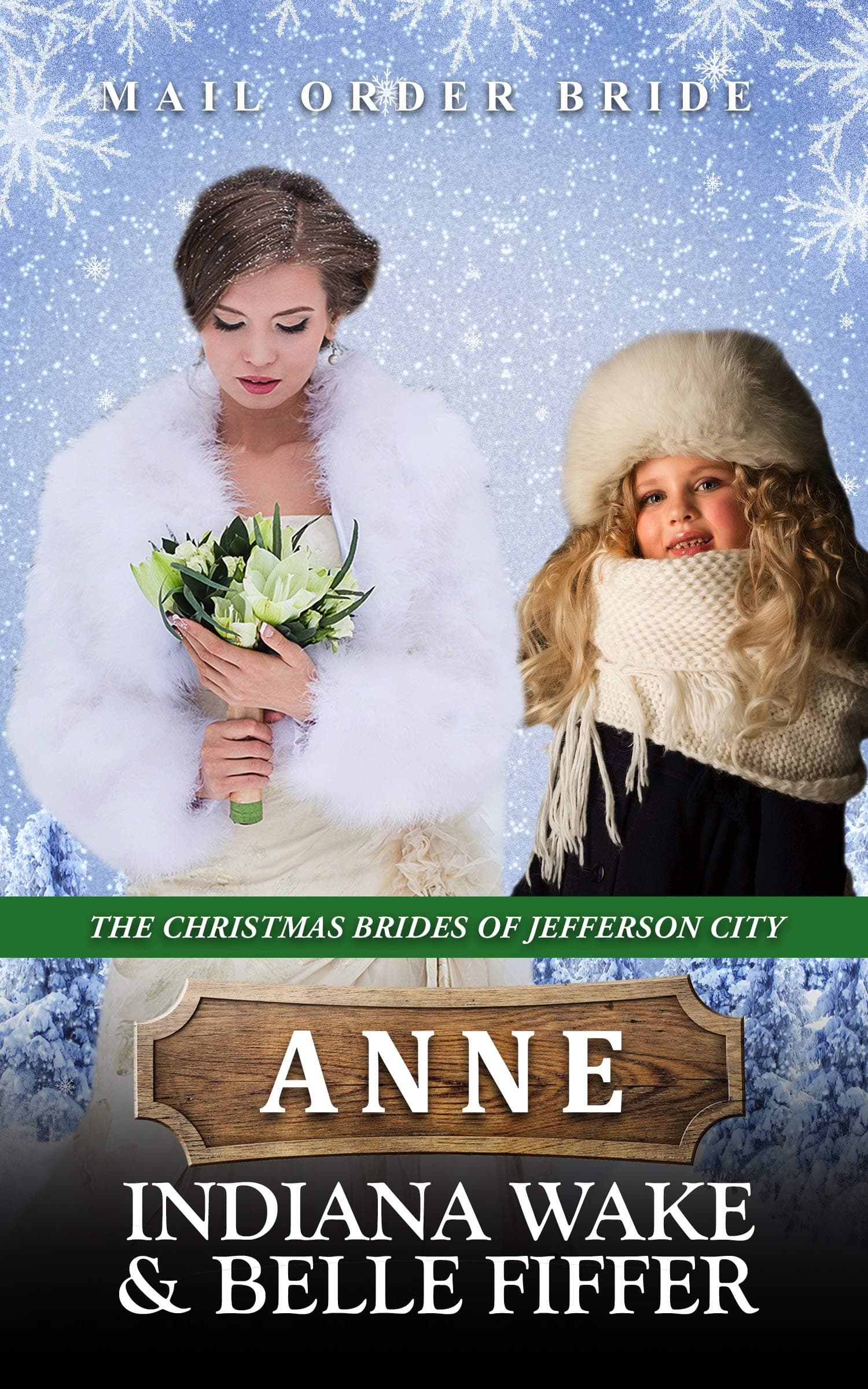Anne: Mail Order Bride