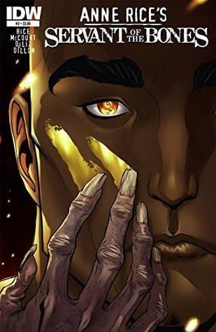 Anne Rice's Servant of the Bones #2