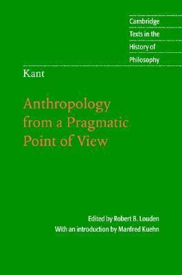 Anthropology from a Pragmatic Point of View
