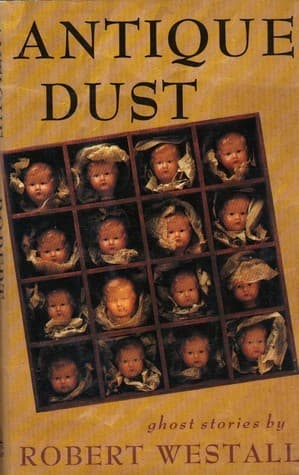 Antique Dust: Ghost Stories