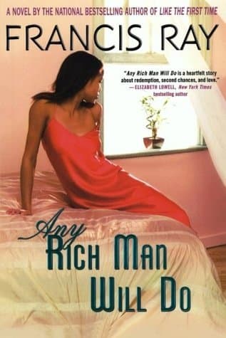 Any Rich Man Will Do: A Novel