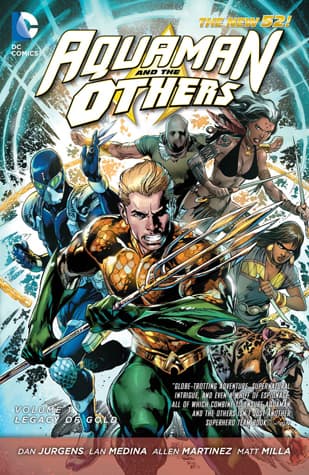 Aquaman and the Others, Volume 1: Legacy of Gold