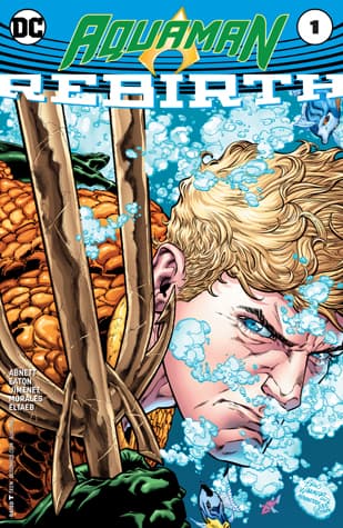 Aquaman: Rebirth (2016) #1