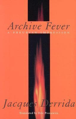 Archive Fever: A Freudian Impression