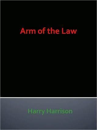 Arm of the Law