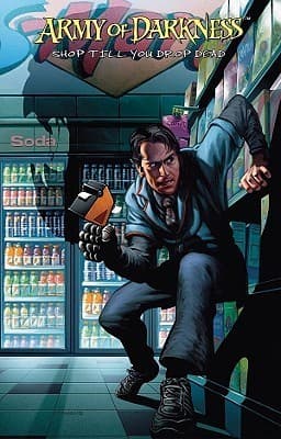Army of Darkness: Shop 'Til You Drop Dead