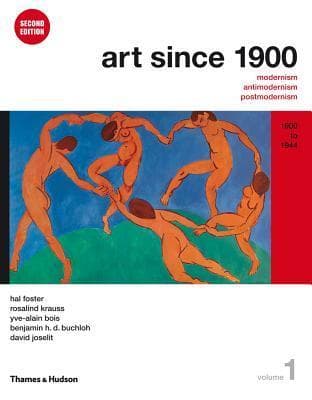 Art Since 1900: 1900 to 1944