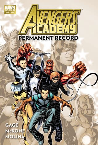 Avengers Academy, Vol. 1: Permanent Record
