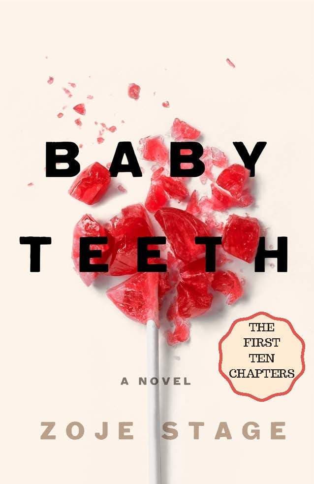 Baby Teeth: The First Ten Chapters