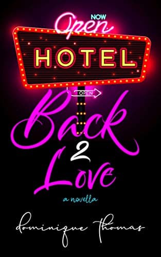 Back 2 Love: :A Novella