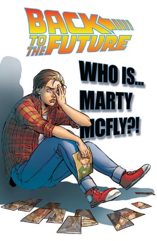 Back to the Future, Volume 3: Who is Marty McFly?
