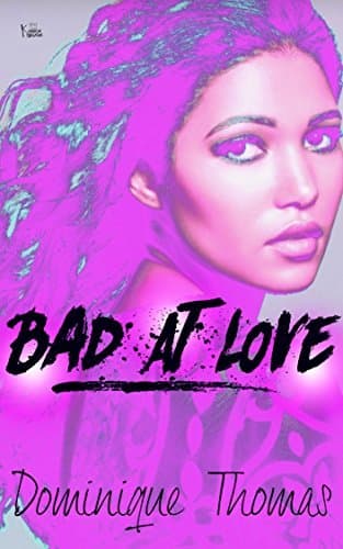 Bad At Love