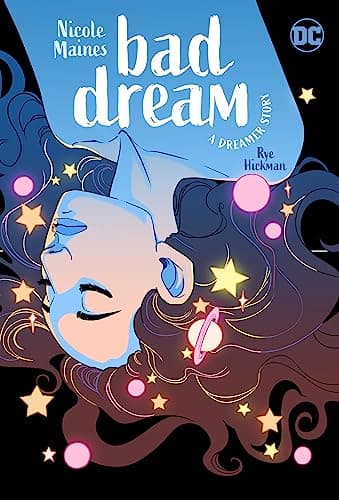 Bad Dream: A Dreamer Story