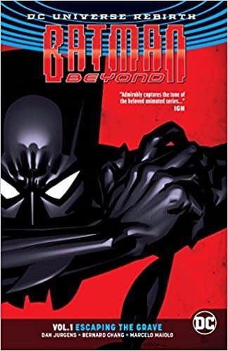 Batman Beyond, Volume 1: Escaping the Grave