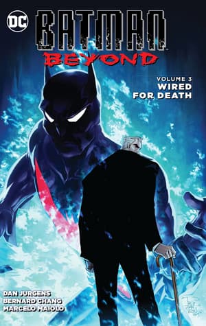 Batman Beyond, Volume 3: Wired for Death