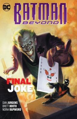 Batman Beyond, Volume 5: The Final Joke