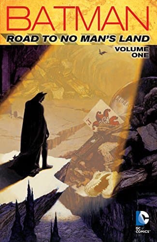Batman: Road to No Man's Land, Vol. 1