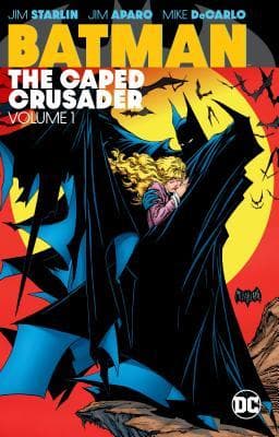Batman: The Caped Crusader, Vol. 1