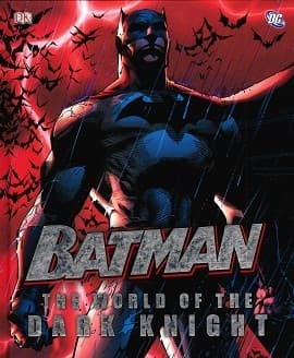 Batman: The World of the Dark Knight