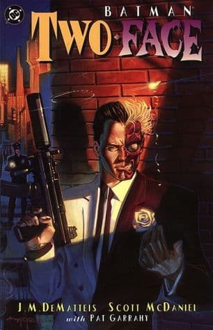 Batman: Two-Face - Crime and Punishment
