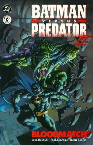 Batman versus Predator II: Bloodmatch
