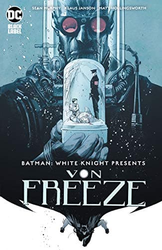 Batman: White Knight Presents: Von Freeze #1
