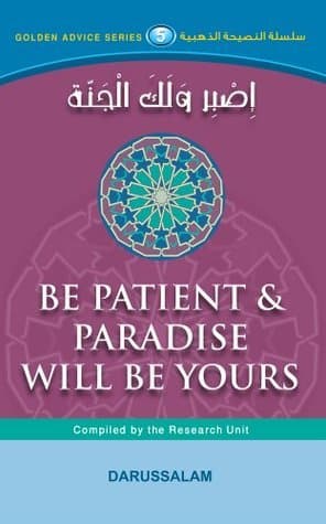 Be Patient & Paradise Will Be Yours