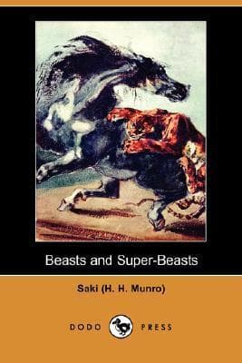 Beasts and Super-Beasts