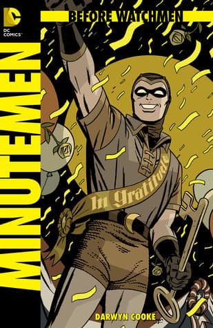 Before Watchmen: Minutemen #1