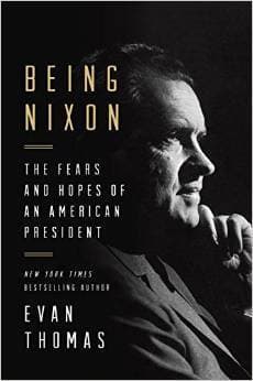 Being Nixon: A Man Divided