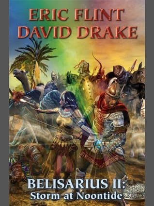 Belisarius II: Storm at Noontide