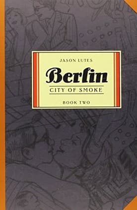Berlin, Vol. 2: City of Smoke