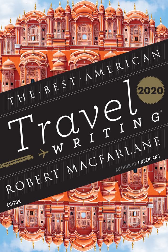 Best American Travel Writing 2020