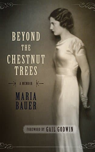 Beyond the Chestnut Trees: A Memoir