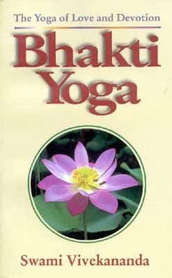 Bhakti Yoga: The Yoga of Love and Devotion