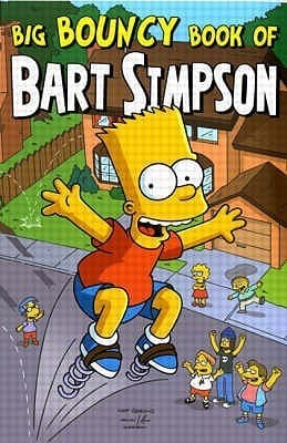 Big Bouncy Book Of Bart Simpson