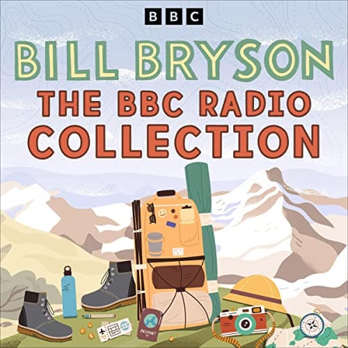 Bill Bryson: The BBC Radio Collection