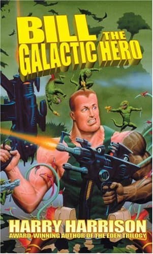 Bill, The Galactic Hero