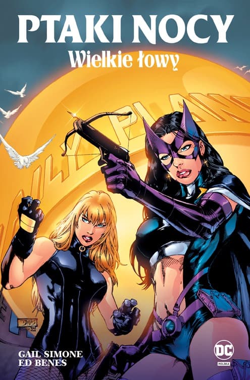 Ptaki Nocy, Tom 2: Wielkie łowy